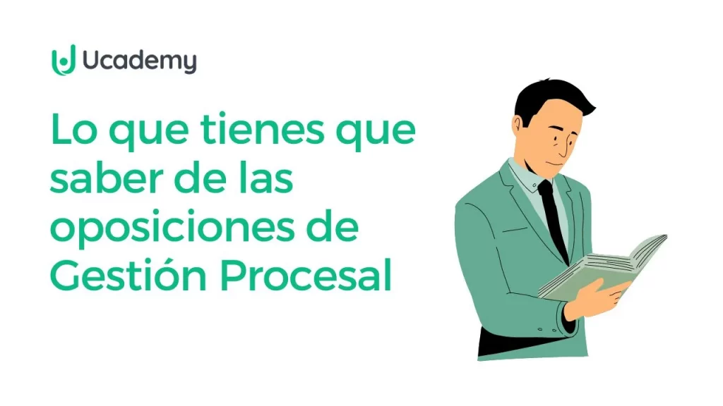 Lo que tienes que saber de las oposiciones de Gestión Procesal